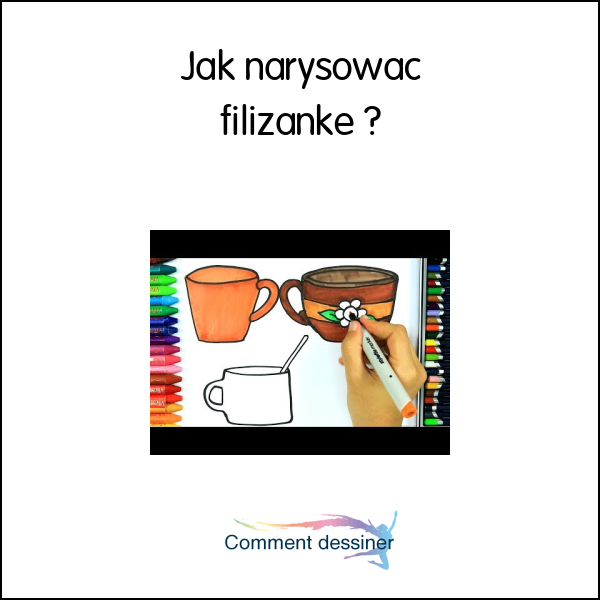 Jak narysować filiżankę